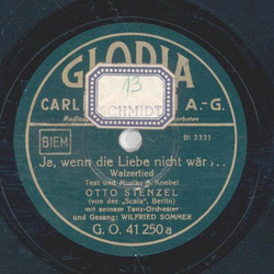 Otto Stenzel mit seinem Tanzorchester, Gesang Wilfried...