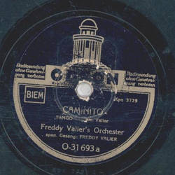 Freddy Valiers Orchester - Caminito / Amapola 