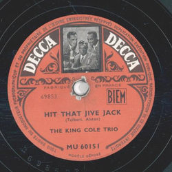 King Cole Trio - Call The Police / Hit That Jive Jack