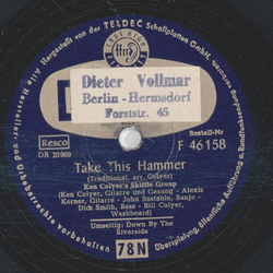 Ken Coylers Skiffle Group - Take this Hammer / Down by the Riverside