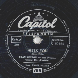 Stan Kenton - Eager Beaver / After You