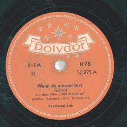 Das Cornel Trio - Wenn du einsam bist / Ja, so ein Dixieland