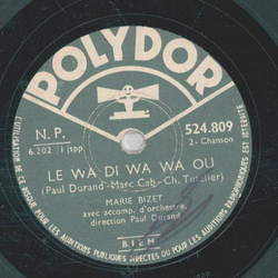 Marie Bizet - Le wa di wa wa ou / Eglantin