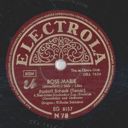 Rudolf Schock - Rose Marie / Rose Weiss - Rose Rot