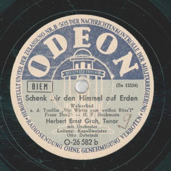 Herbert Ernst Groh - Heute abend in der blaue Stunde.../ Schenk mir den Himmel auf Erden