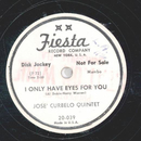 Jose Curbelo Quintet - I Only Have Eyes For You / Where...