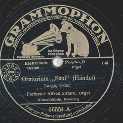 Alfred Sittard - Oratorium Saul, Largo C-dur / Orgelkonzert, F-dur Allegro 1. Satz