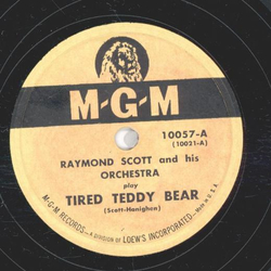 Raymond Scott - Tired Teddy Bear / Huckleberry Duck