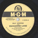 Billy Eckstine - Enchanted Land / Ive Got My Mind On You