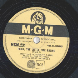 Robert Dann - Flick, The Little Fire Engine Part 1 / Part 2