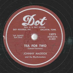 Johnny Maddox - Tea For Two / Jealous