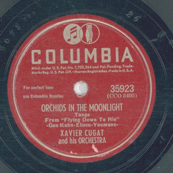 Xavier Cugat and his Orchestra - Temptation / Orchids in the moonlight