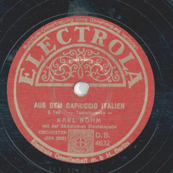 Karl Bhm - Aus dem Capriccio Italien Teil I und II