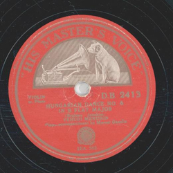 Yehudi Menhuin - Romanza Andaluza Op. 22 / Hungarian Dance No. 6 in B-Flat Major