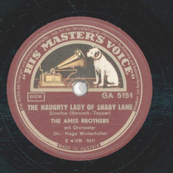 The Ames Brothers - Addio / The Naughty Lady of Shady Lane