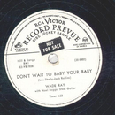Wade Ray - Dont Wait To Baby Your Baby / Burned  Fingers
