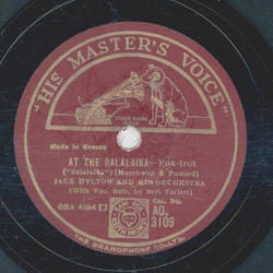 Jack Hylton and His Orchestra - At the Balalaika / Give a little whistle