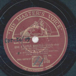 Jack Hylton and His Orchestra - At the Balalaika / Give a little whistle