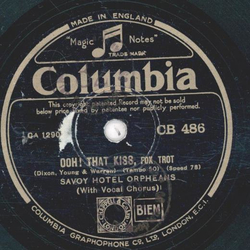 Savoy Hotel Orpheans - Ooh! That Kiss / Night shall be files with music