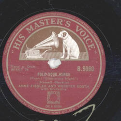 Anne Ziegler and Webster Booth - Fold Your Wings / Deep in My Heart, Dear