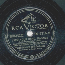 Vaughn Monroe - All of me / I kiss your Hand, Madame