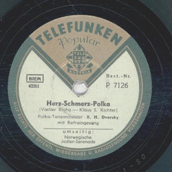 R. H. Dvorsky - Herz-Schmerz-Polka / Norwegische Jodler Serenade