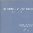Schillings-Wildenbruch - Das Hexenlied (3 Platten)