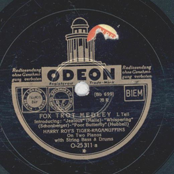 Harry Roy - Fox Trot Medley Teil I und II