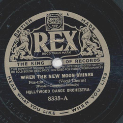 Hollywood Dance Orchestra - When The New Moon Shines / Stars Fell On Alabama