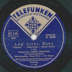 Helga Wille und Eric Helgar - Lüg nicht, Baby  Teil I und II