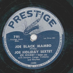 Joe Holiday Sextet - Donde / Joe Black Mambo 