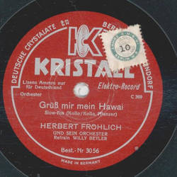 Herbert Frhlich - Gr mir mein Hawai / Leutnant warst du einst bei den Husaren