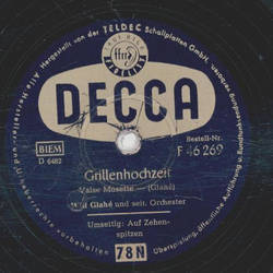 Will Glahé - Grillenhochzeit / Auf Zehenspitzen