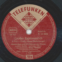 Musikkorps der Schutzpolizei  Berlin - Groer Zapfenstreich Teil I und II