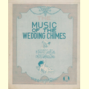 Notenheft / music sheet - The Music Of Wedding Chimes