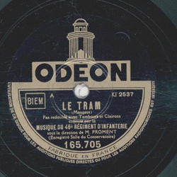 Musique du 46e Regiment dinfanterie - Le Tram / Le Temeraire