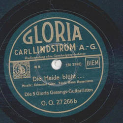 Die 5 Gloria Gesangs-Guitarristen  - Haidjers Heimat / Die Heide blht...