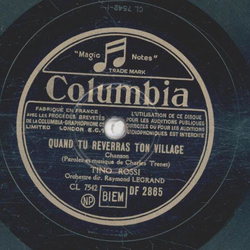 Tino Rossi - Quand tu Reverras ton Village / Tu etais la...