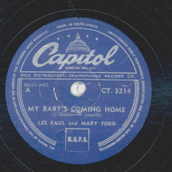 Les Paul and Mary Ford - My Babys Coming Home / Lady Of Spain