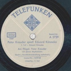 Peter Kreuder - Peter Kreuder spielt Eduard Künneke Teil...