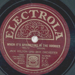 Jack Hylton - When its Springtime in the Rockies /...