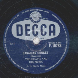 Ted Heath - Canadian Sunset / Oriental Holiday