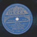 Charlie Kunz - Charlie Kunz Piano Medley No. D 102