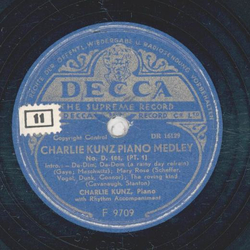 Charlie Kunz - Charlie Kunz Piano Medley No. D 104 Teil I und Concl.