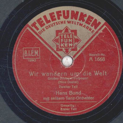 Hans Bund - Wir wandern um die Welt, Groes Schlager Potpourri Teil I und II