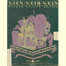 Notenheft / music sheet - Wien,Weib,Wein