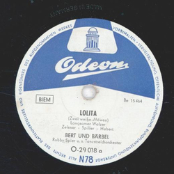 Bert und Brbel - Lolita / Du bist lieb, du bist gut