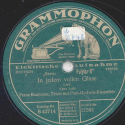 Franz Baumann - In jedem vollen Glase / Alt-Heidelberg, du feine