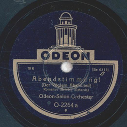 Odeon-Salon-Orchester - Abendstimmung / Gute Nacht, mein...