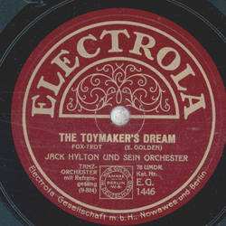 Jack Hylton - The Toymakers Dream / Is Izzy Azzy Wozz